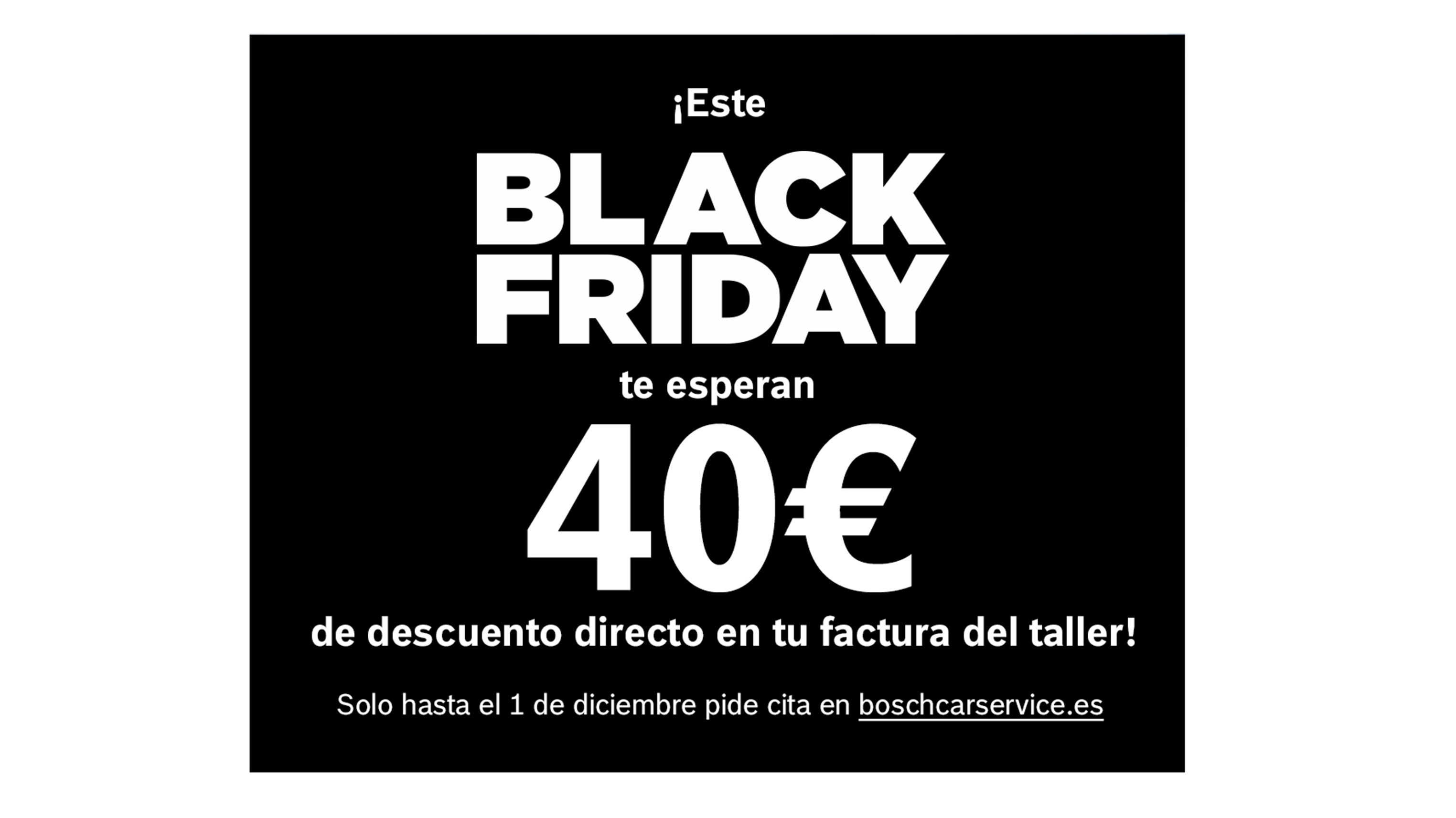 El Black Friday llega a Bosch Car Service